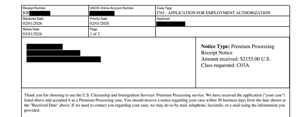 [Graphic] Premium processing receipt notice for Form I-765, class C03A, dated Feb. 1, 2026, showing $2,155 received and explaining processing, case-status, biometrics and contact information; personal identifying information is redacted.